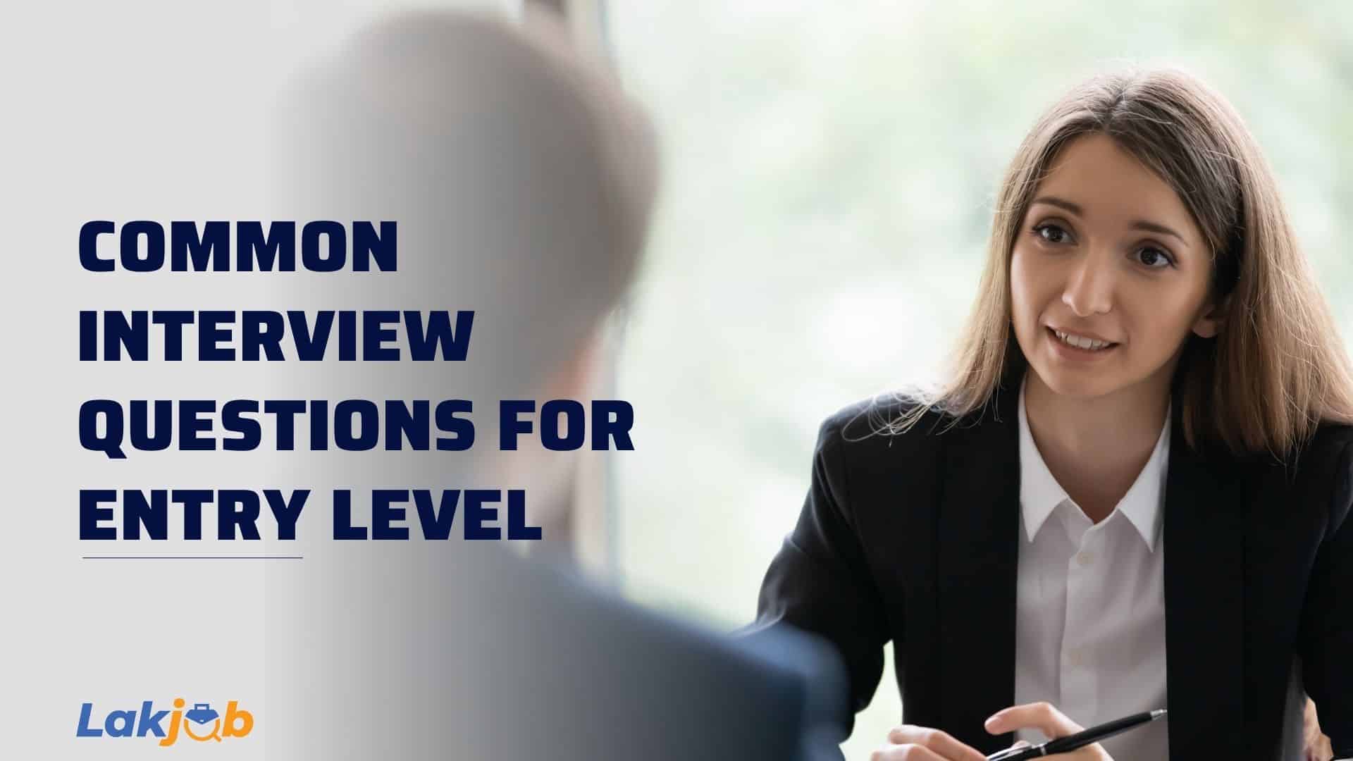 common interview questions for entry level
