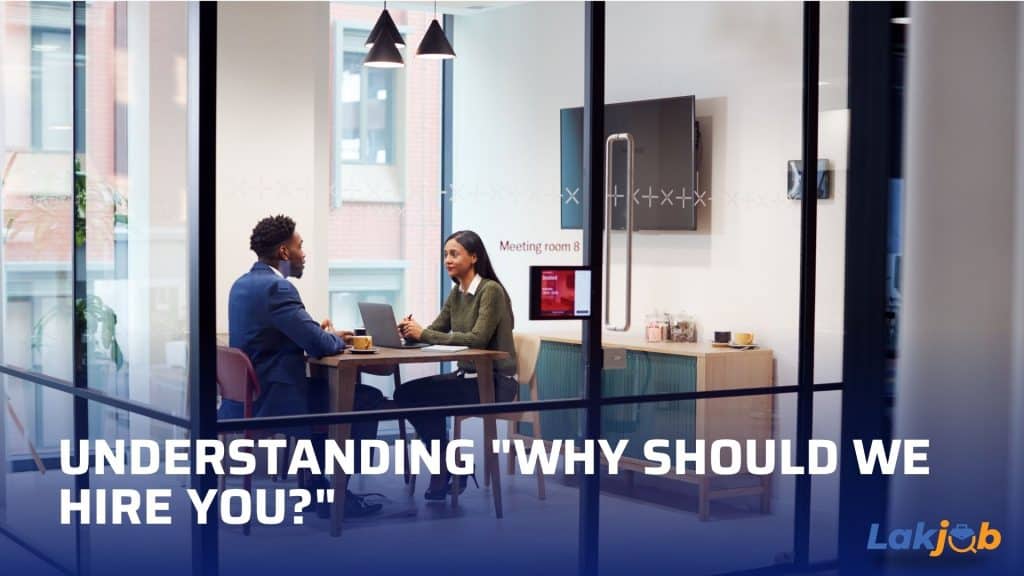 how to answer why should we hire you