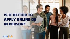 is it better to apply online or in person