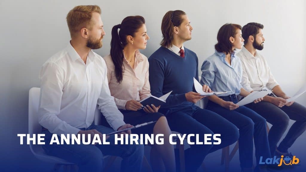 The Annual Hiring Cycles