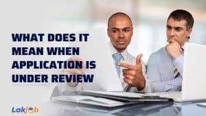 what does it mean when application is under review